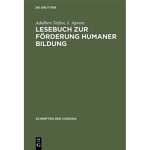 Lesebuch zur Förderung Humaner Bildung, Adalbert Stifter, J. Aprent