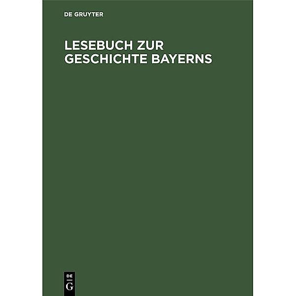 Lesebuch zur Geschichte Bayerns