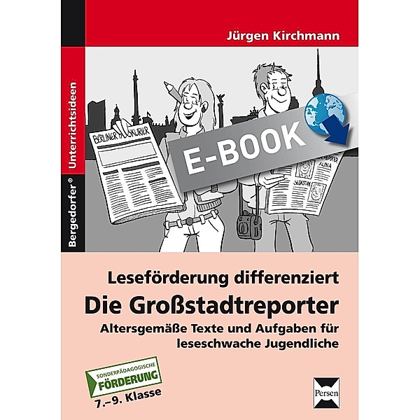 Leseförderung differenziert: Die Grossstadtreporter, Jürgen Kirchmann