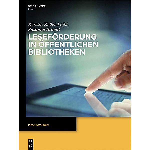 Leseförderung in Öffentlichen Bibliotheken, Susanne Brandt, Kerstin Keller-Loibl