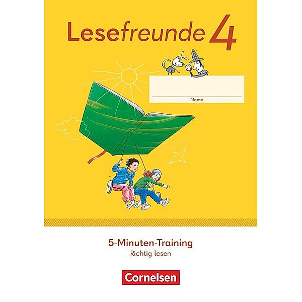 Lesefreunde 4. Schuljahr. 5-Minuten-Training Richtig lesen. Arbeitsheft. Östliche Bundesländer und Berlin