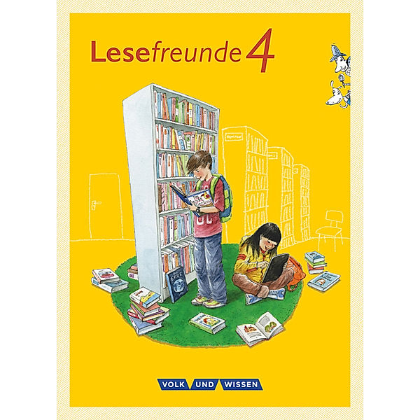 Lesefreunde - Lesen - Schreiben - Spielen - Östliche Bundesländer und Berlin - Neubearbeitung 2015 - 4. Schuljahr, Michael Ritter, Alexandra Ritter