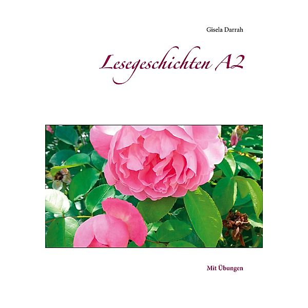 Lesegeschichten A2, Gisela Darrah