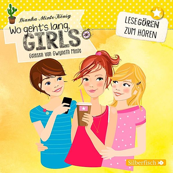 Lesegören - 1 - Wo geht's lang, Girls?, Bianka Minte-König