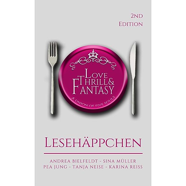 Lesehäppchen 2nd Edition, Andrea Bielfeldt, Sina Müller, Tanja Neise, Pea Jung