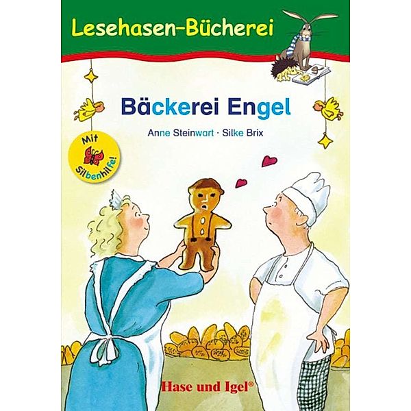 Lesehasen-Bücherei / Bäckerei Engel / Silbenhilfe, Anne Steinwart, Silke Brix
