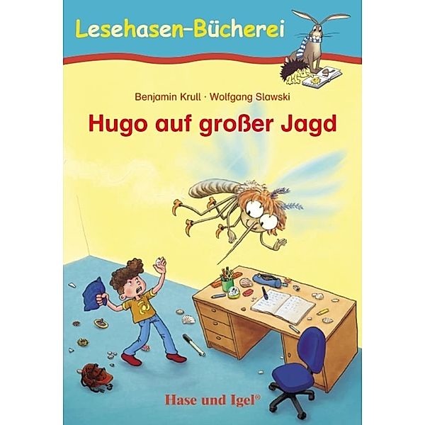 Lesehasen-Bücherei / Hugo auf großer Jagd, Benjamin Krull