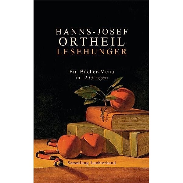 Lesehunger, Hanns-Josef Ortheil