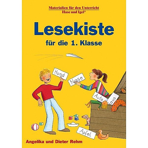 Lesekiste für die 1. Klasse, Angelika Rehm, Dieter Rehm