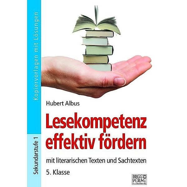 Lesekompetenz effektiv fördern / Lesekompetenz effektiv fördern - 5. Klasse, Hubert Albus