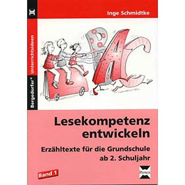 Lesekompetenz entwickeln, Inge Schmidtke