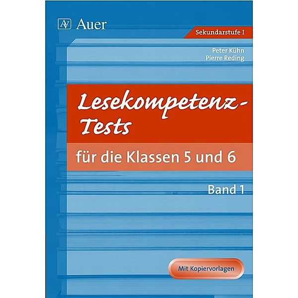 Lesekompetenz-Tests für die Klassen 5 und 6.Bd.1, Peter Kühn, Pierre Reding