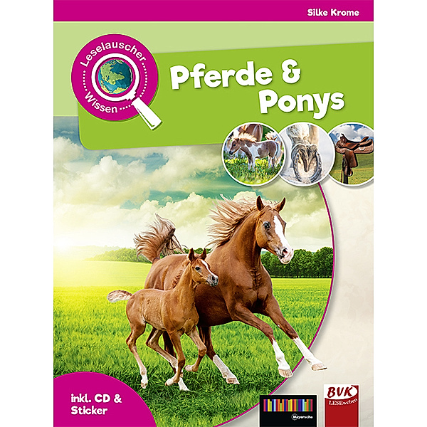 Leselauscher Wissen: Pferde und Ponys, Silke Krome
