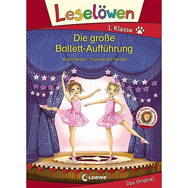 Leselöwen 1. Klasse - Die grosse Ballett-Aufführung, Katja Reider