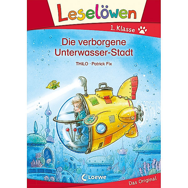 Leselöwen 1. Klasse - Die verborgene Unterwasser-Stadt, Thilo