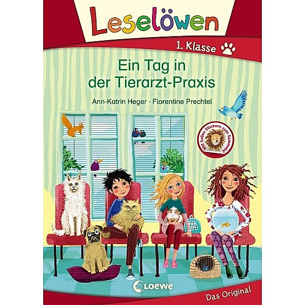 Leselöwen 1. Klasse - Ein Tag in der Tierarzt-Praxis, Ann-Katrin Heger