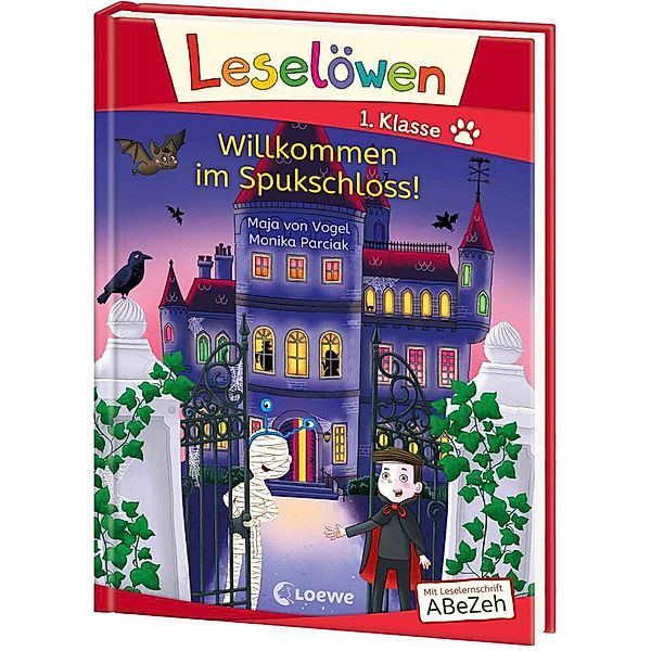 Leselöwen 1. Klasse - Willkommen im Spukschloss! (Großbuchstabenausgabe), Maja Von Vogel