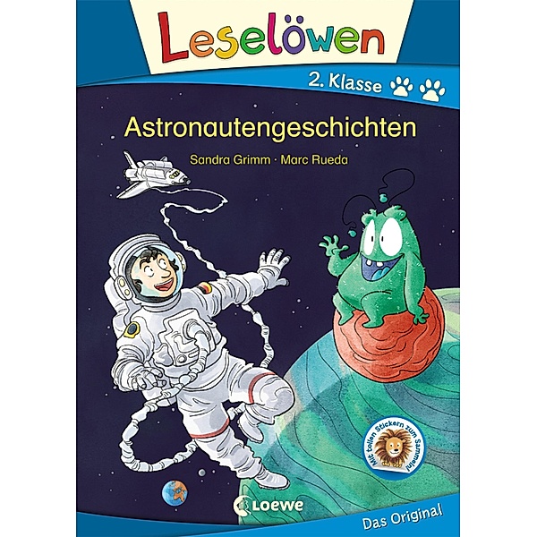 Leselöwen 2. Klasse - Astronautengeschichten / Leselöwen 2. Klasse, Sandra Grimm