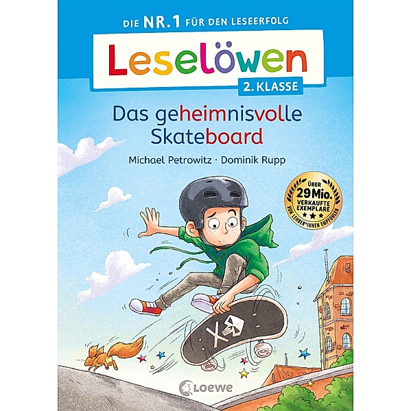 Leselöwen 2. Klasse -  Das geheimnisvolle Skateboard / Leselöwen 2. Klasse, Michael Petrowitz