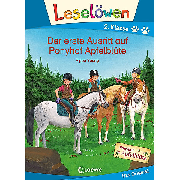 Leselöwen 2. Klasse - Der erste Ausritt auf Ponyhof Apfelblüte, Pippa Young