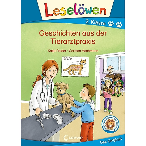 Leselöwen 2. Klasse - Geschichten aus der Tierarztpraxis, Katja Reider