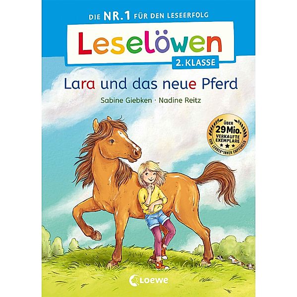 Leselöwen 2. Klasse - Lara und das neue Pferd / Leselöwen 2. Klasse, Sabine Giebken