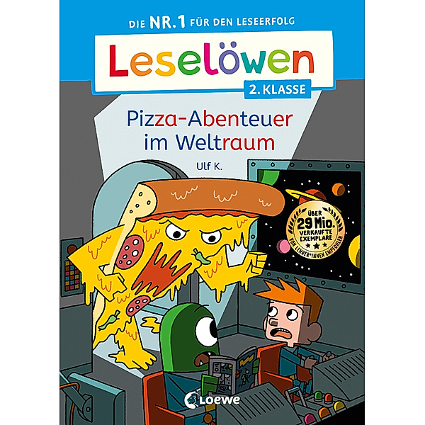 Leselöwen 2. Klasse - Pizza-Abenteuer im Weltraum, Ulf K.