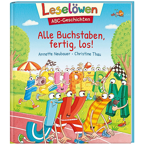 Leselöwen ABC-Geschichten - Alle Buchstaben, fertig, los!, Annette Neubauer