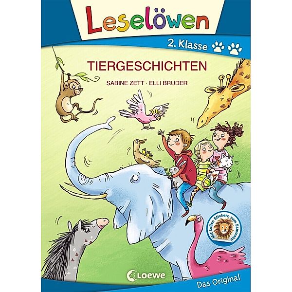 Leselöwen - Das Original / Leselöwen 2. Klasse - Tiergeschichten (Grossbuchstabenausgabe), Sabine Zett