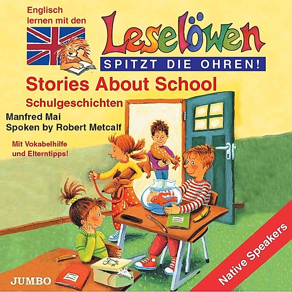 Leselöwen: Stories About School, Manfred Mai