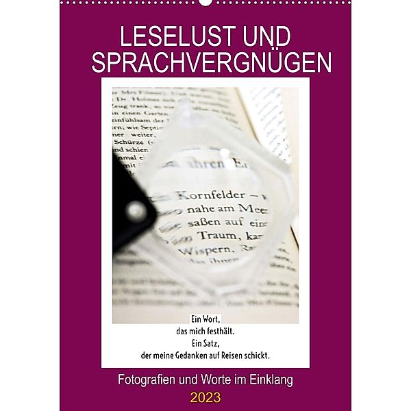 Leselust und Sprachvergnügen, Fotografien und Worte im Einklang (Wandkalender 2023 DIN A2 hoch), Martina Marten und Gudrun Schwibbe
