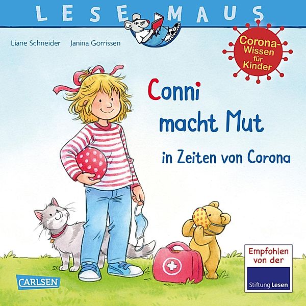LESEMAUS 186: Conni macht Mut in Zeiten von Corona / Lesemaus Bd.186, Liane Schneider
