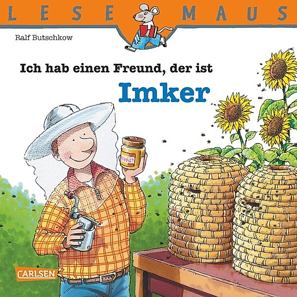 LESEMAUS: Ich hab einen Freund, der ist Imker / Lesemaus Bd.121, Ralf Butschkow