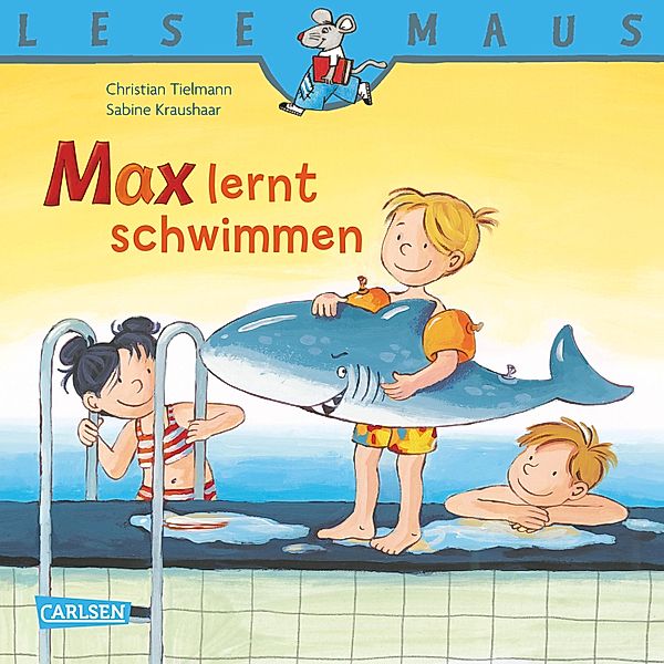 LESEMAUS: Max lernt schwimmen / Lesemaus Bd.54, Christian Tielmann