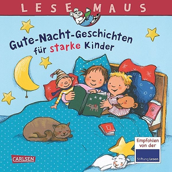 LESEMAUS Sonderbände / LESEMAUS Sonderbände: Gute-Nacht-Geschichten für starke Kinder, Sabine Kraushaar, Miriam Cordes, Sigrid Leberer