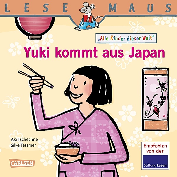LESEMAUS: Yuki kommt aus Japan / Lesemaus Bd.195, Aki Tschechne