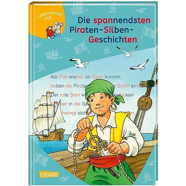 LESEMAUS zum Lesenlernen Sammelbände: Die spannendsten Piraten-Silben-Geschichten, Imke Rudel, Christa Holtei, Manuela Mechtel