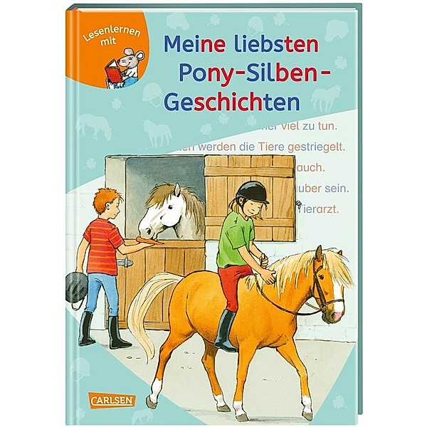 LESEMAUS zum Lesenlernen Sammelbände: Meine liebsten Pony-Silben-Geschichten, Annette Neubauer