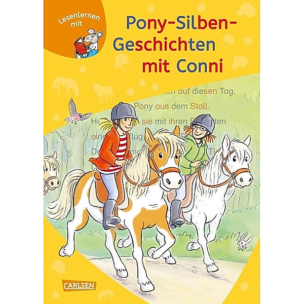LESEMAUS zum Lesenlernen Sammelbände: Pony-Silben-Geschichten mit Conni, Julia Boehme, Liane Schneider