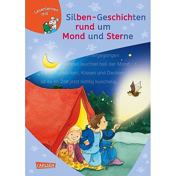 LESEMAUS zum Lesenlernen Sammelbände: Silben-Geschichten rund um Mond und Sterne, Imke Rudel, Antje Schwenker, Christian Tielmann