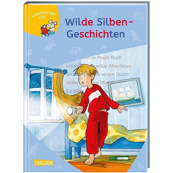LESEMAUS zum Lesenlernen Sammelbände: Wilde Silben-Geschichten, Wolfram Hänel, Ulrike Gerold, Imke Rudel, Ursel Scheffler