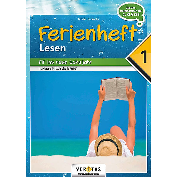 Lesen Ferienhefte - NMS/AHS - 1. Klasse, Dominic Latscha, Elisabeth Dannhofer