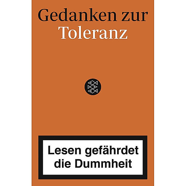 Lesen gefährdet die Dummheit - Gedanken zur Toleranz für kluge Köpfe