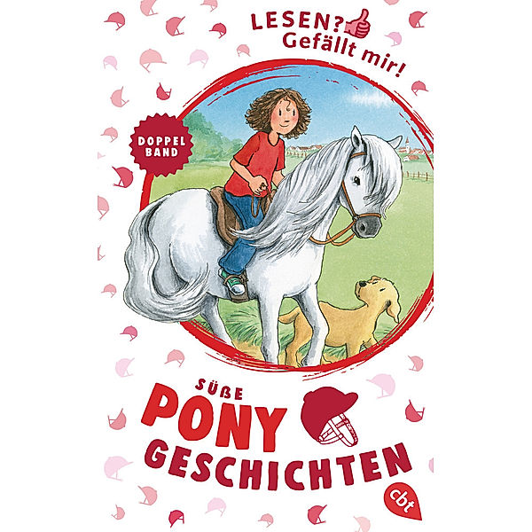 Lesen? Gefällt mir! - Süße Ponygeschichten, Usch Luhn