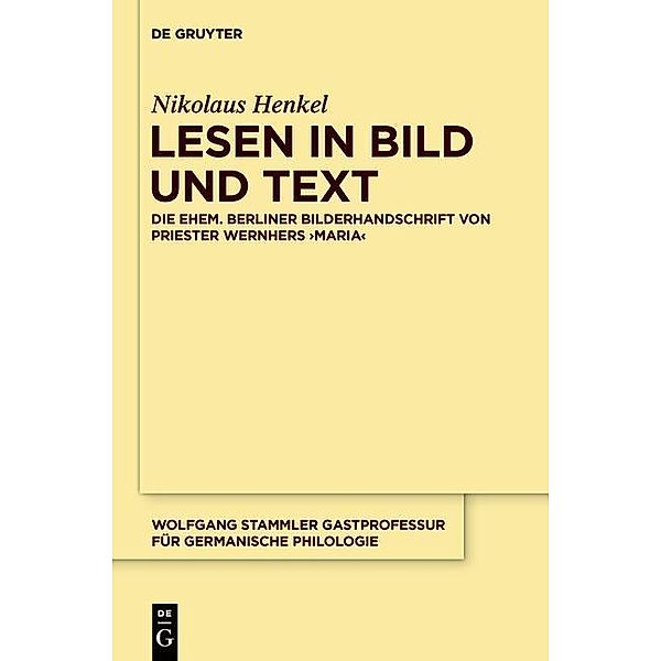 Lesen in Bild und Text / Wolfgang Stammler Gastprofessur für Germanische Philologie Bd.17, Nikolaus Henkel