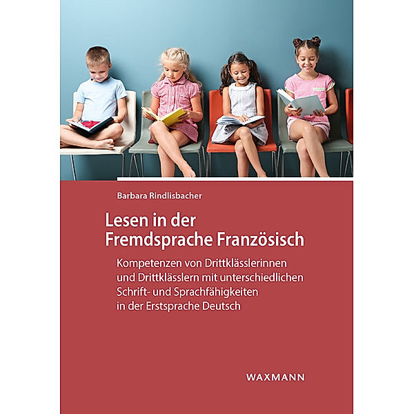 Lesen in der Fremdsprache Französisch, Barbara Rindlisbacher