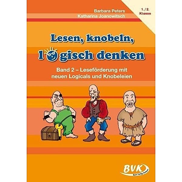 Lesen, knobeln, logisch denken, Barbara Peters, Katharina Joanowitsch