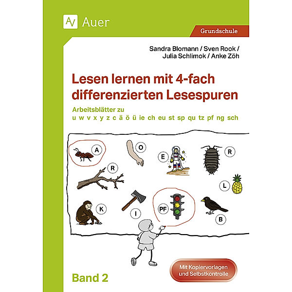 Lesen lernen mit 4-fach differenzierten Lesespuren, S. Blomann, S. Rook, J. Schlimok, A. Zöh