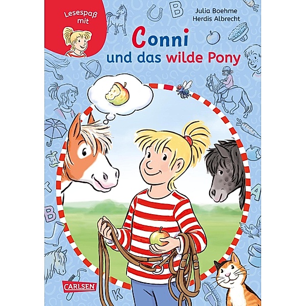Lesen lernen mit Conni: Conni und das wilde Pony / Lesespass mit Conni, Julia Boehme