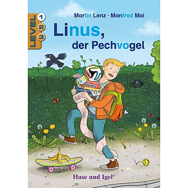 Lesen lernen mit der Silbenhilfe / Linus, der Pechvogel / Level 1, Martin Lenz, Manfred Mai